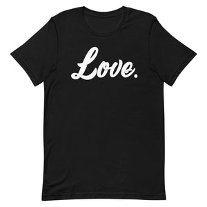 Love. t-shirt